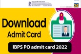 IBPS PO Prelims Admit Card 2022