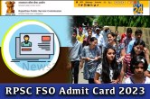 RPSC FSO Admit Card 2023