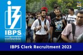 IBPS Clerk Recruitment 2023