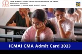 ICMAI CMA Admit Card 2023