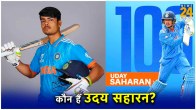 Who Is Uday Saharan Century Against Nepal Under 19 World Cup 2024