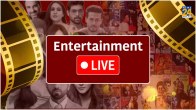 Entertainment Live Update.