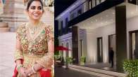 Isha Ambani LA House Sold
