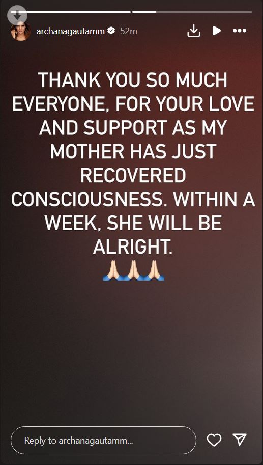 Archana Gautam Mother Hospitalized