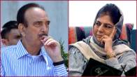 Ghulam Nabi Azad and Mehbooba Mufti