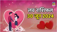 Love Rashifal 30 June 2024