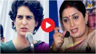 Priyanka Gandhi Smriti Irani
