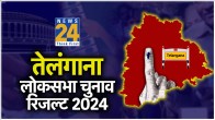 Telangana Lok Sabha Election Result 2024