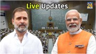 Parliament Session 2024, PM Modi, Rahul Gandhi