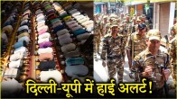 Police Flag March delhi UP Police High Alert