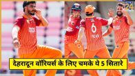 Dehradun Warriors Top 5 Performers