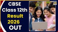CBSE 12th Result 2026 Officially Declared