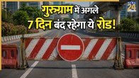 Gurgaon Farrukhnagar Road Closure