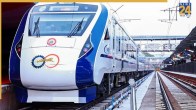 Vande Bharat Express, jodhpur to delhi cantt Vande Bharat, railway minister big announcement