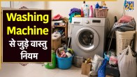 Washing Machine Vastu Tips