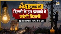 Delhi Power Cut News 1 July 2026