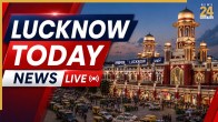 Lucknow Today News Live