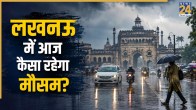 Lucknow Weather Today