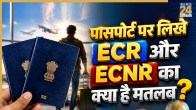 Indian Passport ecr vs ecnr difference rules for foreign travel