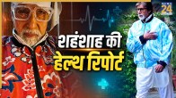 Amitabh Bachchan Health Report